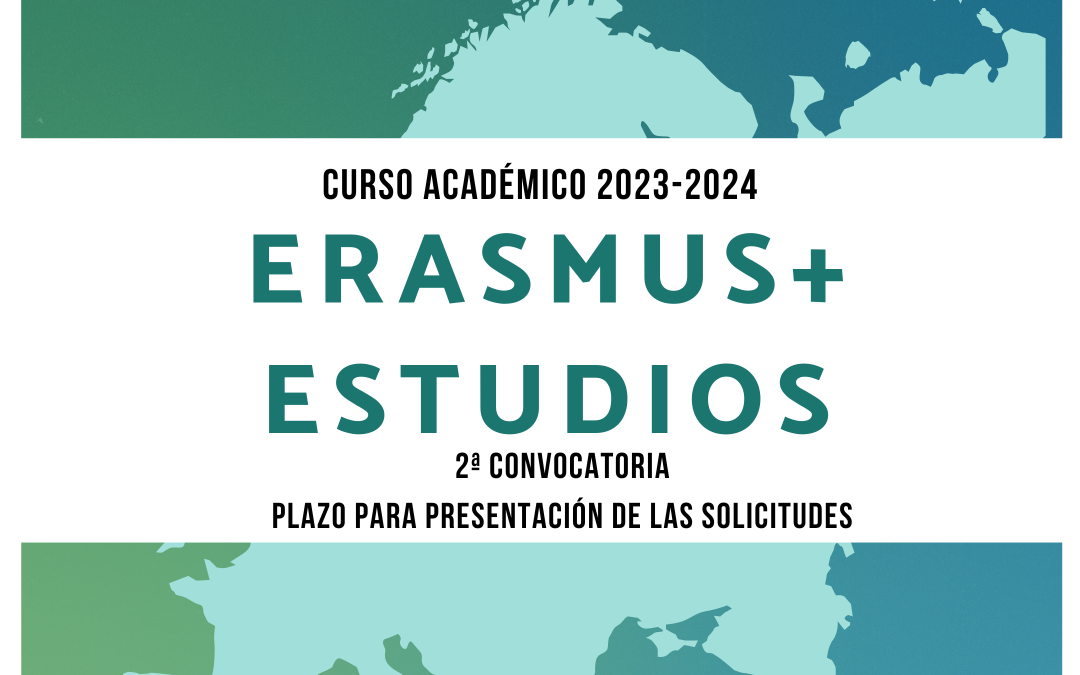 Abierta la 2ºconvocatoria Erasmus+ con fines de estudio curso 2023-2024